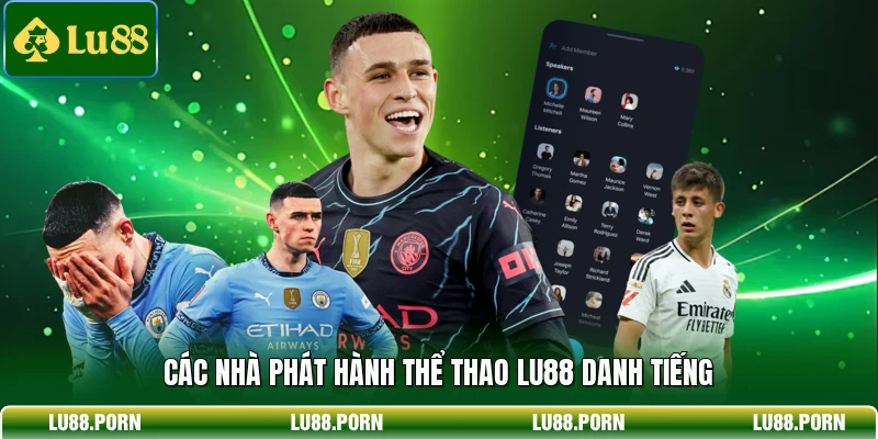 Các nhà phát hành thể thao LU88 danh tiếng