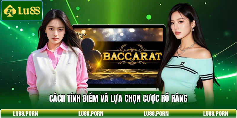 Cách tính điểm và lựa chọn cược rõ ràng 