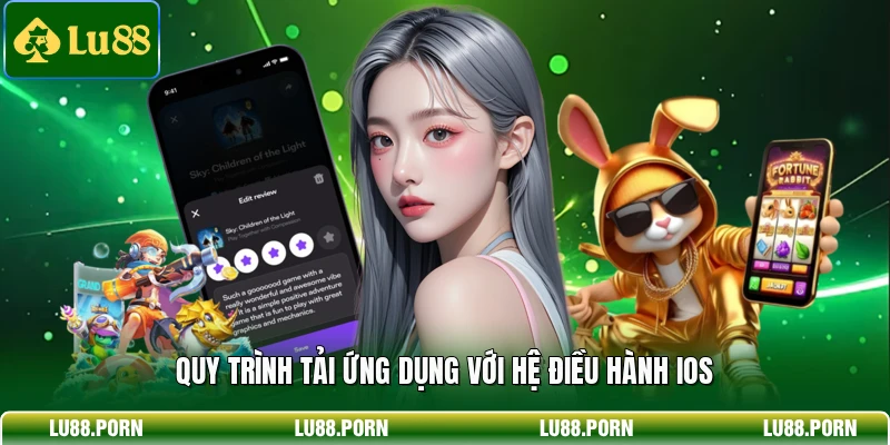 Quy trình tải ứng dụng với hệ điều hành iOS