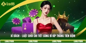 Xì Dách - Luật Chơi Chi Tiết Cùng Bí Kíp Thắng Tiền Đậm